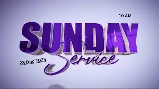 🛑LIVE --SUNDAY SERVICE-28 DEC 2025