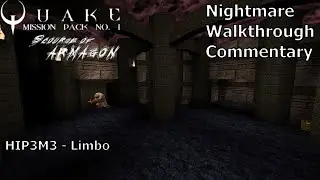 Quake: Scourge of Armagon (Nightmare 100%) Walkthrough (HIP3M3: Limbo)