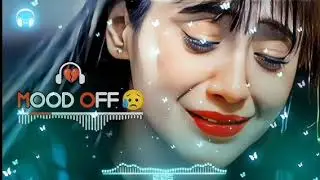 HEART BREAK 💔 SAD 😭 LOFI MASHUP || HEART BROKEN 💔 HINDI SONGS || MOOD OFF LOFI 😭 MASHUP