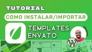 Tutorial Como instalar/importar Templates Envato no Elementor - Atualizado