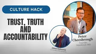 Trust, Truth and Accountability | Culture Hack | Calgary Business