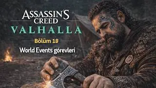 World Events kasıyoruz! | Assassin's Creed: Valhalla | B&ouml;l&uuml;m 18