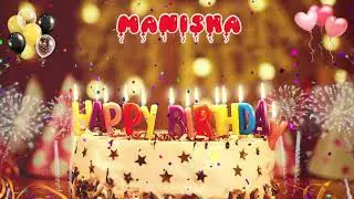 MANISHA Birthday Song &ndash; Happy Birthday Manisha