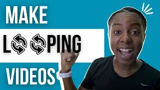 How to Make Looping Videos for Social Media