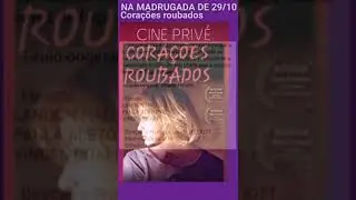 proximo filme cine priv&eacute; da madrugada de 29/10 confira!!!