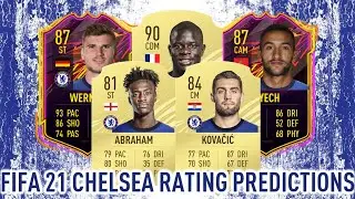 FIFA 21| CHELSEA | RATING PREDICTIONS | FEAT: WERNER, KANT&Eacute;, ZIYECH, ABRAHAM, KOVACIC