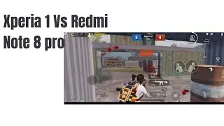 Sony Xperia 1 | Sony Xperia 1 vs Redmi Note 8pro With Nepali Player 1 vs 1 TDM friendly
