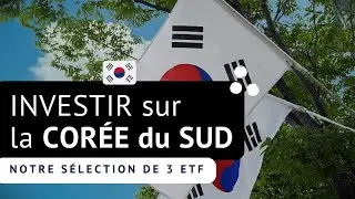 Le meilleur ETF Cor&eacute;e du sud - Notre avis 2023