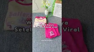 Setelan Anak 🥰