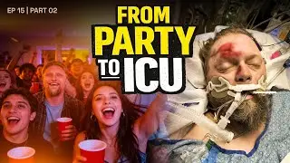 The Party That Spiraled, the Crash That Nearly Killed Me, and How I Came Back | Episode 15 Part 2