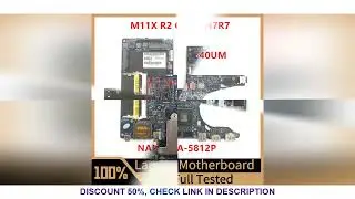 CN-0KH7R7 0KH7R7 KH7R7 Mainboard For Dell M11X R2 Laptop Motherboard LA-5812P With SLBMM I7-640UM CP