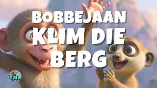 Bobbejaan Klim die Berg Alternatief 🐒⛰️ | Afrikaanse Kinderliedjie | Lala Liedjies