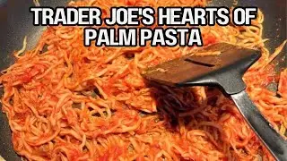 Trader Joe's Hearts Of Palm Pasta: Easy Weeknight Dinner That's Gluten-Free & Delicious! 🍝
