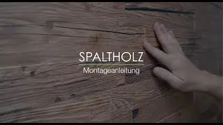 Spaltholz Paneele - F&uuml;hlbar nat&uuml;rliche Wandverkleidung mit 3D Effekt I Montageanleitung