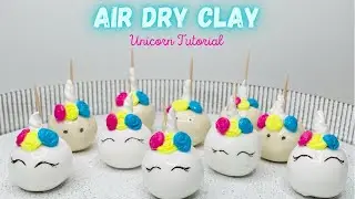 UNICORN Air Dry 🦄  Cake Pops Tutorial ✨NO TALKING✨ ASMR
