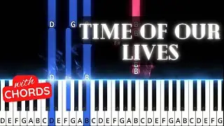Time Of Our Lives by Chawki. Easy piano tutorial with chords & sheet music.