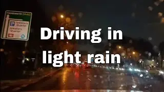 Early Evening Drive in Light Rain, Birmingham UK.