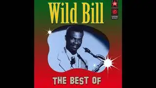 born June 13, 1918 Wild Bill Moore, Bubbles