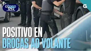 Positivo en DROGAS ao volante | C&Oacute;DIGO 092