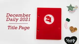 December Daily 2021 | Title Page