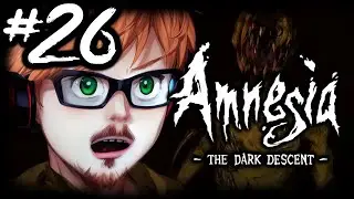 НАРИСУЙ ЧЕЛОВЕКА, РАЗОРВИ ЛИНИИ | Amnesia: The Dark Descent | Часть 26