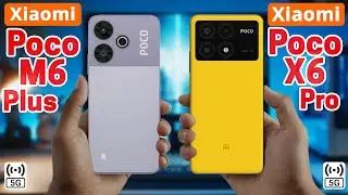 Poco M6 Plus 5G Vs Poco X6 Pro 5G | Specs Comparison ✨ Which One's Better?