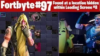 Fortnite Leaked Fortbyte #97 Found at a location hidden within Loading Screen #8