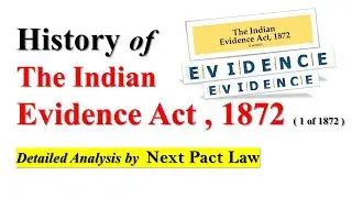 History of The Indian Evidence Act , 1872 @nextpactlaw  #evidenceact  #history