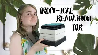 TROPE-ICAL READATHON | August TBR