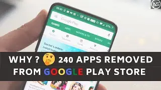 240 Apps Removed From Google Play Store - Uninstall Now 😱 | Google Play Store News Update 2020 🔥