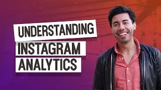 Understanding Instagram Analytics (Instagram Insights) for 2020