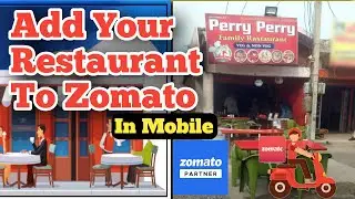 Add Your Restaurant To Zomato || How To Add Restaurant To Zomato Delivery App || IN Kannada || 2022
