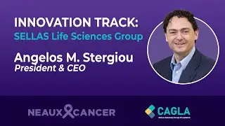 INNOVATION TRACK: SELLAS Life Sciences Group - Angelos M. Stergiou, President & CEO