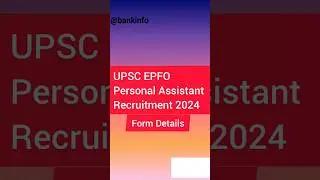 UPSC EPFO 2024 Notification out 📢UPSC EPFO personal Assistant 2024 Notification Out ‼️ #examdetails