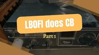 LB0FI does CB - Part 1