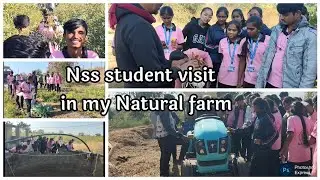 Nss student visit my natural farm 