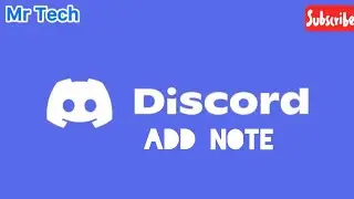 How to Add Note in Discord Application