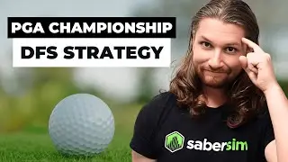 How to Beat PGA Championship DFS with SaberSim (2025 Golf Strategy Guide)