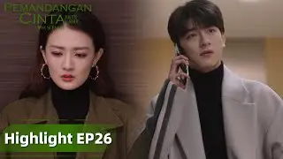 Love Scenery | Highlight EP26 Apa Yang Terjadi Pada Liang Chen? | WeTV【INDO SUB】