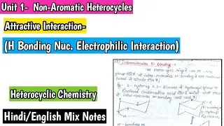Attractive Interactions | Hydrogen Bonding & Intermolecular Interactions in Hindi | MSc Chemistry