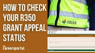How To Check Your R350 Grant Appeal Status | Careers Portal
