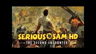Персеполь - Сады Гильгамеша - Serious Sam HD: The Second Encounter #8