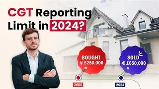 Capital Gains Tax Reporting Limit in the UK Explained (2024/25)