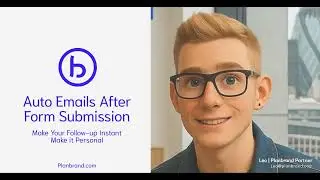 Planbrand Forms Tutorial | How to Create Smart Forms That Connect Contacts, Personas, and Journeys