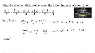 Find the shortest distance between skew lines x-1/2=2-y/3=z+1/4,x+2/-1=y-3/2=z/3 |CBSE|12|CET|2022