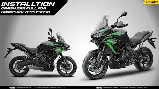 INSTALLTION  CRASH BAR FULL FOR KAWASAKI VERSYS650 [SRC OFFICIAL]