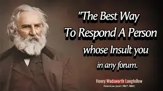 Henry Wadsworth Longfellow: Quotes from America's Beloved Poet || Inspiration from the Past