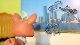 LPS: Endings (Movie Part 2: New York)