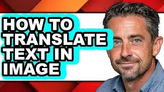 How to Translate Text in Image (only Way)