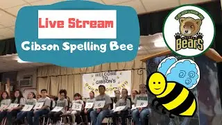 Gibson Spelling Bee